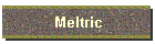 Meltric